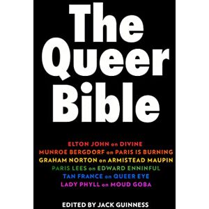 The Queer Bible: A beautiful essay collection on queer trailblazers through history, including words from Elton John, Munroe Bergdorf, Graham Norton, Paris Lees, and more The Queer Bible: A beautiful essay collection on queer trailblazers through history, including words from Elton John, Munroe Bergdorf, Graham Norton, Paris Lees, and more