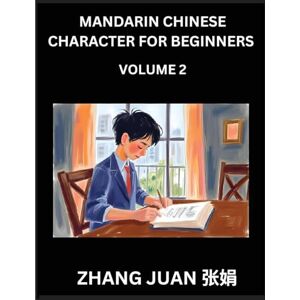 Zhan, Juan Mandarin Chinese Character for Beginners (Part 2)- Engaging Puzzles for All Ages, Multiple Choice Questions with Solutions, Quick Chinese Character Recognition Games, HSK Levels Covered Zhan, Juan Mandarin Chinese Character for Beginners (Part 2)- Engaging Puzzles for All Ages, Multiple Choice Questions with Solutions, Quick Chinese Character Recognition Games, HSK Levels Covered