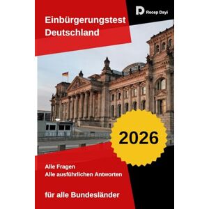 Dayi, Recep Einbürgerungstest 2025: Ihr Schlüssel zur deutschen Staatsbürgerschaft Dayi, Recep Einbürgerungstest 2025: Ihr Schlüssel zur deutschen Staatsbürgerschaft