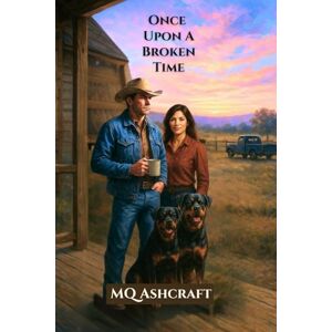 Ashcraft, MQ Once Upon a Broken Time Ashcraft, MQ Once Upon a Broken Time