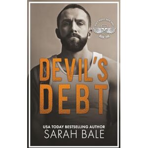 Bale, Sarah Devil's Debt (Devil's Regents MC: Baton Rouge) Bale, Sarah Devil's Debt (Devil's Regents MC: Baton Rouge)