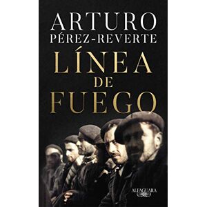 Perez-Reverte, Arturo Linea de fuego: 717031 (Hispánica) Perez-Reverte, Arturo Linea de fuego: 717031 (Hispánica)