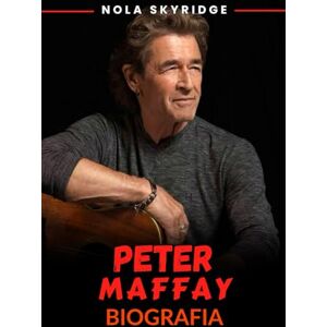Skyridge, Nola PETER MAFFAY Biografia: La formazione di un'icona musicale tedesca Skyridge, Nola PETER MAFFAY Biografia: La formazione di un'icona musicale tedesca