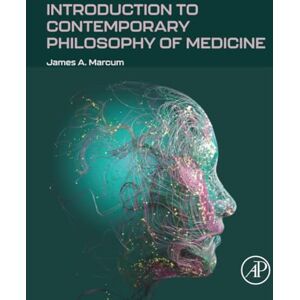 Marcum Introduction to Contemporary Philosophy of Medicine Marcum Introduction to Contemporary Philosophy of Medicine