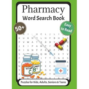 Medwyn, Dr. Elara Pharmacy Word Search Puzzle Book: 50+ Educational and Engaging Word Puzzles Covering Drugs, Diseases, Medical Terms & More Fun Study Aid for Pharmacy Students and Healthcare Enthusiasts Medwyn, Dr. Elara Pharmacy Word Search Puzzle Book: 50+ Educational and Engaging Word Puzzles Covering Drugs, Diseases, Medical Terms & More Fun Study Aid for Pharmacy Students and Healthcare Enthusiasts