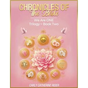 Rider, Carly Catherine Chronicles of the Bride (Part 2) Rider, Carly Catherine Chronicles of the Bride (Part 2)