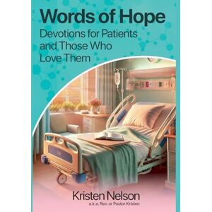 Nelson, Kristen Words of Hope Nelson, Kristen Words of Hope