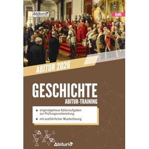 Fischer, Eric Abitur-Training Geschichte (BW): Übungsheft mit originalgetreuen Abituraufgaben zur Prüfungsvorbereitung Fischer, Eric Abitur-Training Geschichte (BW): Übungsheft mit originalgetreuen Abituraufgaben zur Prüfungsvorbereitung