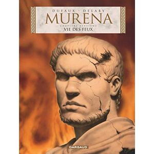 Dufaux Jean Murena Tome 7 Vie des feux Dufaux Jean Murena Tome 7 Vie des feux