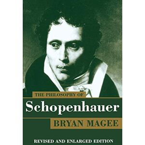 MAGEE, Bryan MAGEE:PHILOSOPHY OF SCHOPENHAUER PAPER MAGEE, Bryan MAGEE:PHILOSOPHY OF SCHOPENHAUER PAPER