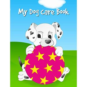 Notebooks, One Dot My Dog Care Book: 52-Week Chores & Responsibilities Log Journal for Kids, 60 pages, 7.44x9.69 inches Notebooks, One Dot My Dog Care Book: 52-Week Chores & Responsibilities Log Journal for Kids, 60 pages, 7.44x9.69 inches