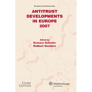 Kluwer Law International Antitrust Developments In Europe: 2007 Kluwer Law International Antitrust Developments In Europe: 2007