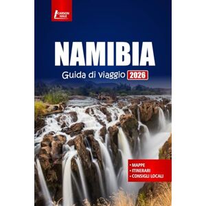 Hale, Carson NAMIBIA Guida di viaggio 2026: Esplora safari nella fauna selvatica, esperienze culturali e attività avventurose nella gemma nascosta dell'Africa meridionale Hale, Carson NAMIBIA Guida di viaggio 2026: Esplora safari nella fauna selvatica, esperienze culturali e attività avventurose nella gemma nascosta dell'Africa meridionale