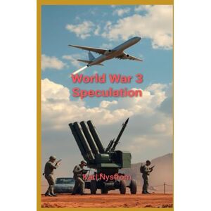 NYSTROM, KARL World War 3 Speculation NYSTROM, KARL World War 3 Speculation