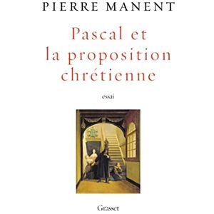 Manent, Pierre Pascal et la proposition chrétienne Manent, Pierre Pascal et la proposition chrétienne