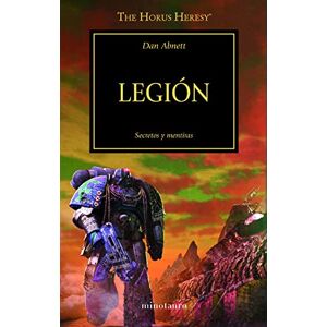 Abnett, Dan Warhammer The Horus Heresy nº 07/54 Legión: Secretos y mentiras: 7 Abnett, Dan Warhammer The Horus Heresy nº 07/54 Legión: Secretos y mentiras: 7