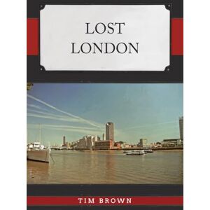 Brown, Tim Lost London Brown, Tim Lost London