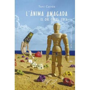 Toni L'ÀNIMA AMAGADA: el que creus, crea Toni L'ÀNIMA AMAGADA: el que creus, crea
