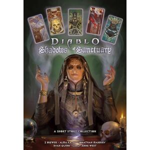 Z Brewer Diablo: The Shadows of Sanctuary (Short Story Collection) Z Brewer Diablo: The Shadows of Sanctuary (Short Story Collection)