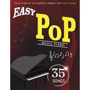 Harada, Hanako Easy Pop Music Piano: Selection of 35 Favorite Songs for Easy Piano Harada, Hanako Easy Pop Music Piano: Selection of 35 Favorite Songs for Easy Piano