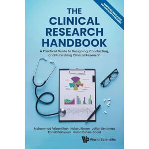 Khan, Mohammad Faizan The Clinical Research Handbook: A Practical Guide To Designing, Conducting And Publishing Clinical Research Khan, Mohammad Faizan The Clinical Research Handbook: A Practical Guide To Designing, Conducting And Publishing Clinical Research