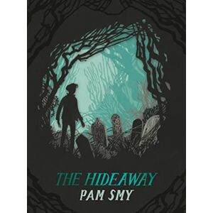 Smy, Pam The Hideaway Smy, Pam The Hideaway
