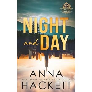 Hackett, Anna Night and Day: Special Edition (Langston Hotels) Hackett, Anna Night and Day: Special Edition (Langston Hotels)