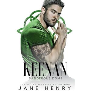Henry, Jane Keenan: A Dark Irish Mafia Romance (Dangerous Doms) Henry, Jane Keenan: A Dark Irish Mafia Romance (Dangerous Doms)