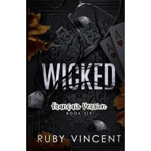 Vincent Wicked: Une Romance de Harem Inversée (Château de Cartes) Vincent Wicked: Une Romance de Harem Inversée (Château de Cartes)