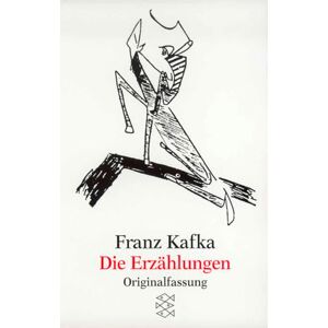 Kafka, Franz Die Erzahlungen Kafka, Franz Die Erzahlungen