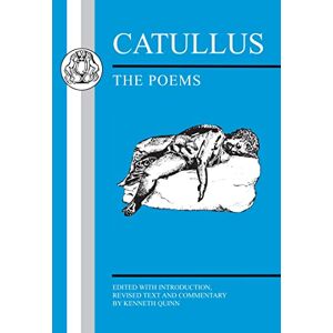 Catullus, Gaius Valerius Catullus:The Poems (Latin Texts) Catullus, Gaius Valerius Catullus:The Poems (Latin Texts)