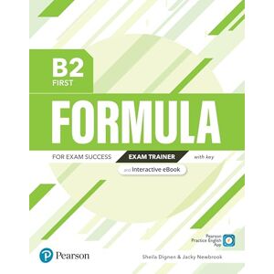 Pearson Education Formula B2 First Exam Trainer with key & eBook Pearson Education Formula B2 First Exam Trainer with key & eBook