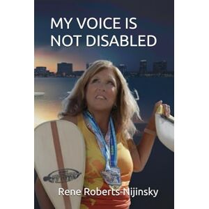 Roberts MY VOICE IS NOT DISABLED Roberts MY VOICE IS NOT DISABLED