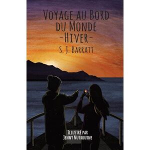 Barratt, S J Voyage au bord du Monde Hiver Barratt, S J Voyage au bord du Monde Hiver
