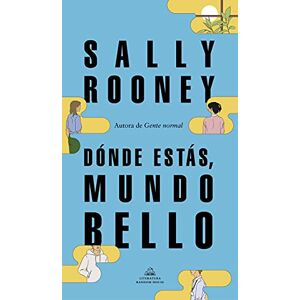 Rooney, Sally Dónde estás, mundo bello / Beautiful World, Where Are You Rooney, Sally Dónde estás, mundo bello / Beautiful World, Where Are You