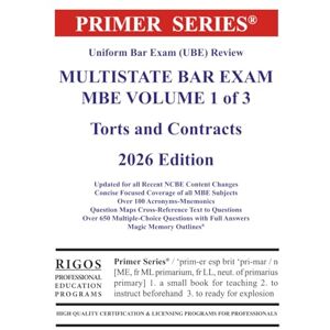 Rigos, James J. Primer Series Uniform Bar Exam (UBE) Review Multistate Bar Exam MBE Volume 1 of 3 (Rigos UBE 2026 Book Series) Rigos, James J. Primer Series Uniform Bar Exam (UBE) Review Multistate Bar Exam MBE Volume 1 of 3 (Rigos UBE 2026 Book Series)
