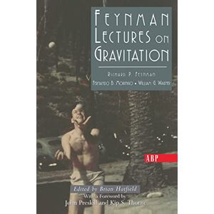 Feynman, Richard Feynman Lectures On Gravitation (Frontiers in Physics) Feynman, Richard Feynman Lectures On Gravitation (Frontiers in Physics)