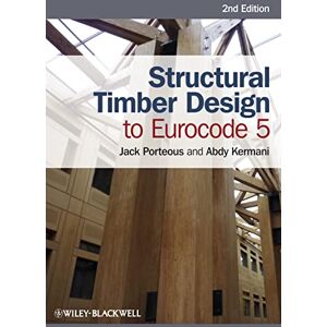 Porteous, Jack Structural Timber Design to Eurocode 5 Porteous, Jack Structural Timber Design to Eurocode 5