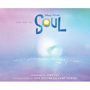 Disney The Art of Soul: (Pixar Fan Animation Book, Pixar Film Concept Art Book) Disney The Art of Soul: (Pixar Fan Animation Book, Pixar Film Concept Art Book)