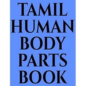 Gss TAMIL HUMAN BODY PARTS BOOK Gss TAMIL HUMAN BODY PARTS BOOK