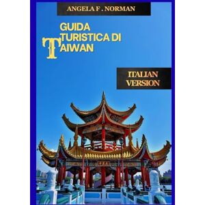 Norman GUIDA TURISTICA DI TAIWAN Norman GUIDA TURISTICA DI TAIWAN