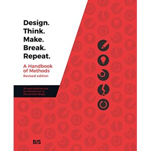 Tomisch, Martin Design. Think. Make. Break. Repeat.: Revised edition Tomisch, Martin Design. Think. Make. Break. Repeat.: Revised edition