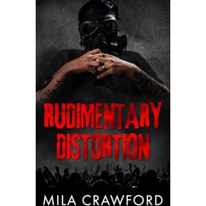 Crawford, Mila Rudimentary Distortion (Rhythm and Tempo) Crawford, Mila Rudimentary Distortion (Rhythm and Tempo)