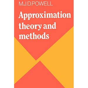 Powell, M. J. D. Approximation Theory and Methods Powell, M. J. D. Approximation Theory and Methods