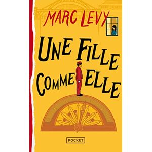 Levy, Marc Une fille comme elle Levy, Marc Une fille comme elle