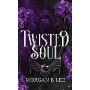 Lee Twisted Soul: A Paranormal Reverse Harem Romance Lee Twisted Soul: A Paranormal Reverse Harem Romance