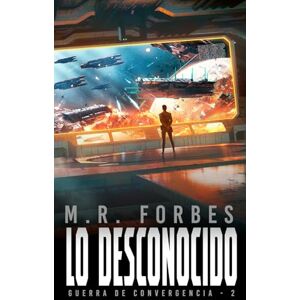 Forbes, M.R. Lo Desconocido (Guerra de Convergencia) Forbes, M.R. Lo Desconocido (Guerra de Convergencia)