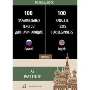 Malidovskaya, Kristina 100 Parallel Russian English Texts for Beginners (A2) + Audio Download Short Stories in Russian for Complete Beginners Malidovskaya, Kristina 100 Parallel Russian English Texts for Beginners (A2) + Audio Download Short Stories in Russian for Complete Beginners