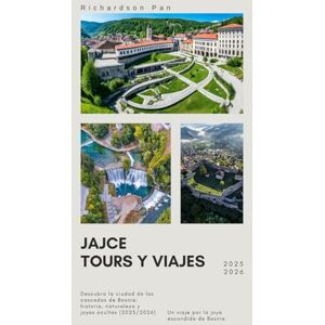 Pan, Richardson JAJCE TOURS Y VIAJES 2025/2026 Pan, Richardson JAJCE TOURS Y VIAJES 2025/2026