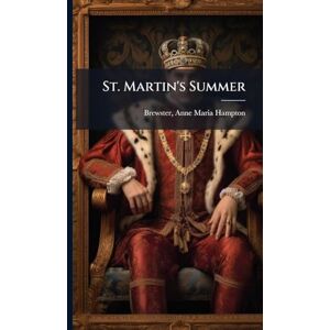 St. Martin's Summer St. Martin's Summer